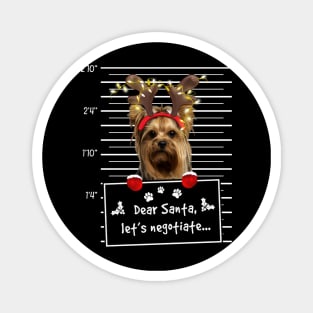 Yorkshire Terrier Dear Santa Let's Negotiate Christmas Magnet